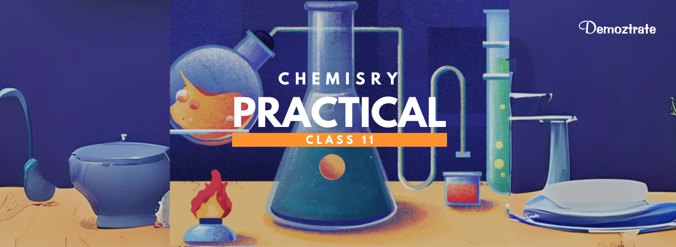 Practical Experiments ( XI Chemistry)